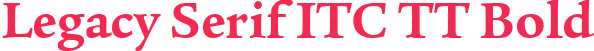 Legacy Serif ITC TT Bold